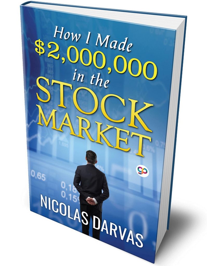 How I Made $2,000,000 in the Stock Market by Nicolas Darvas