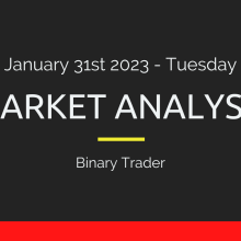 January 31st 2023 Market Analysis