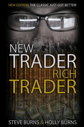 New Trader vs Rich Trader by Steve Burns