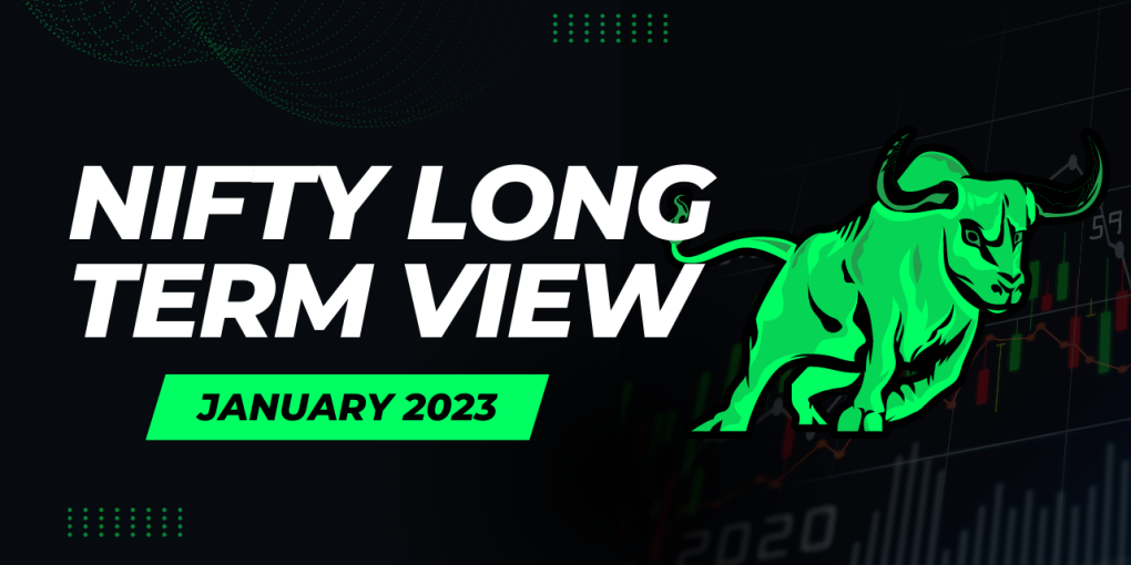 Nifty Long Term View Jan 2023