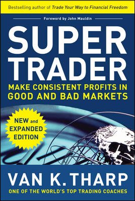 Super Trader by Van K Tharp