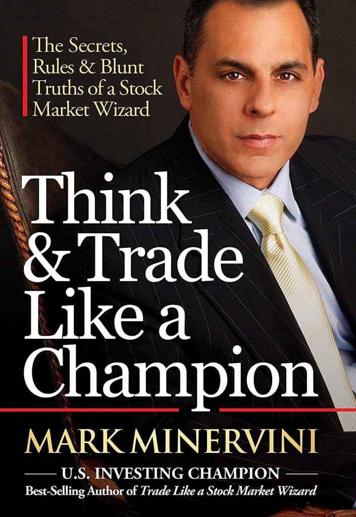 Think & Trade like a Champion by Mark Minervini