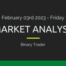 Feb 03rd 2023 Market Analysis